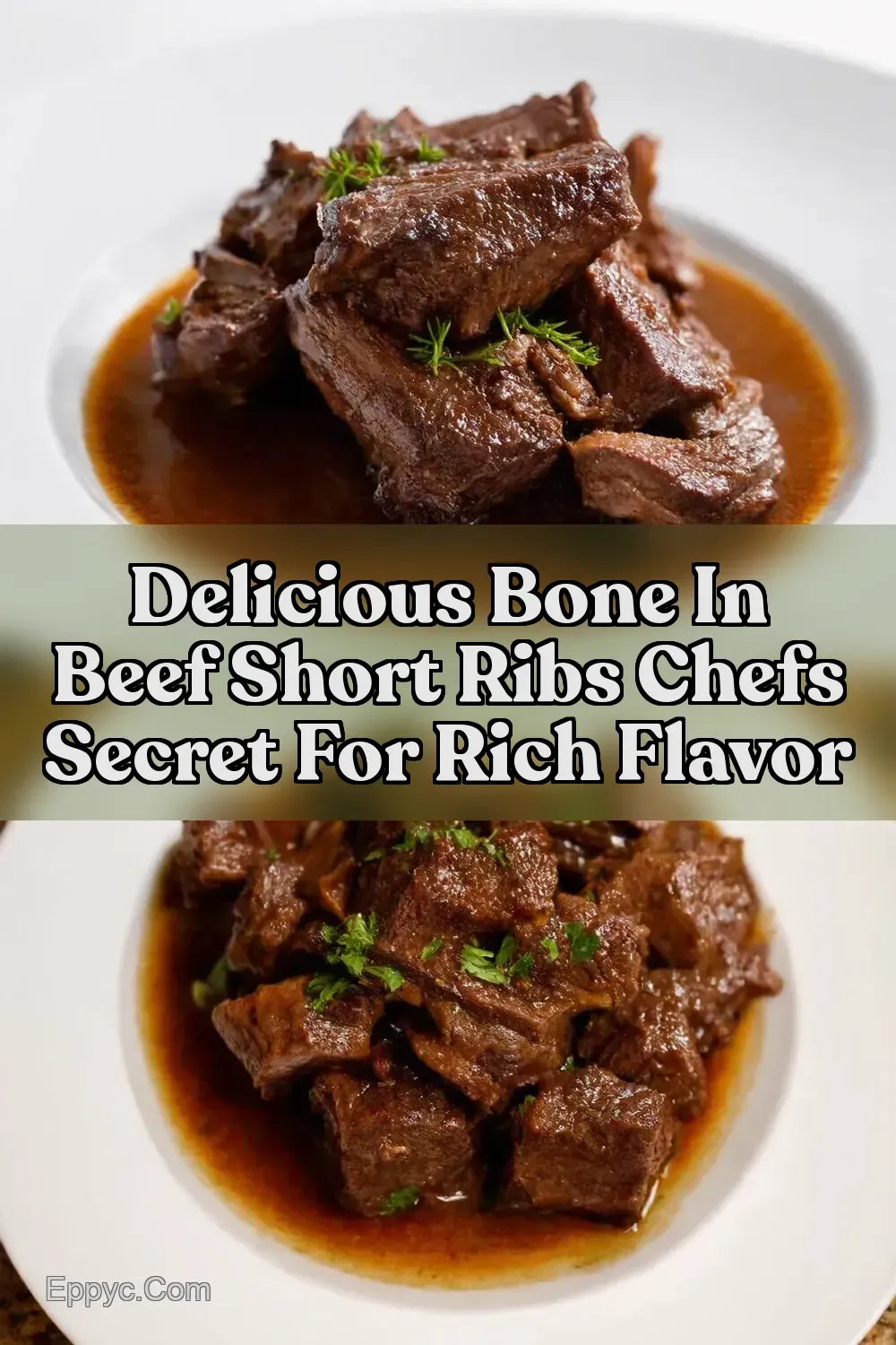 FallOffTheBone Braised bone in beef short ribs Recipe
