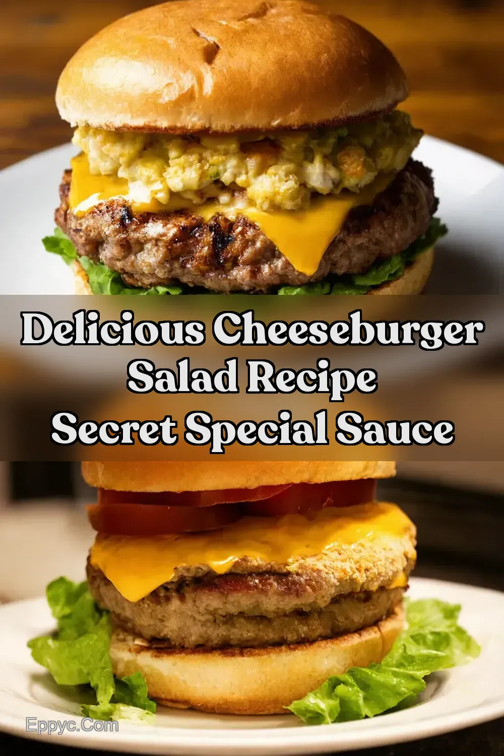 Cheeseburger Salad The GuiltFree Burger Bliss - EPPYC