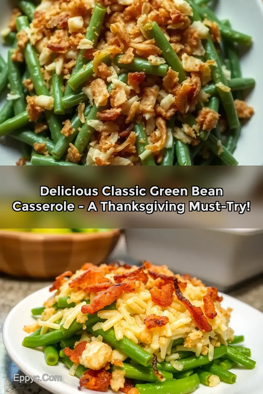 My Easy Classic Green Bean Casserole Recipe with Crispy…
