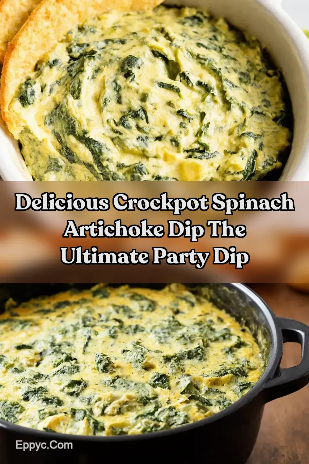 Easy Crockpot Spinach Artichoke Dip Set Forget It - EPPYC
