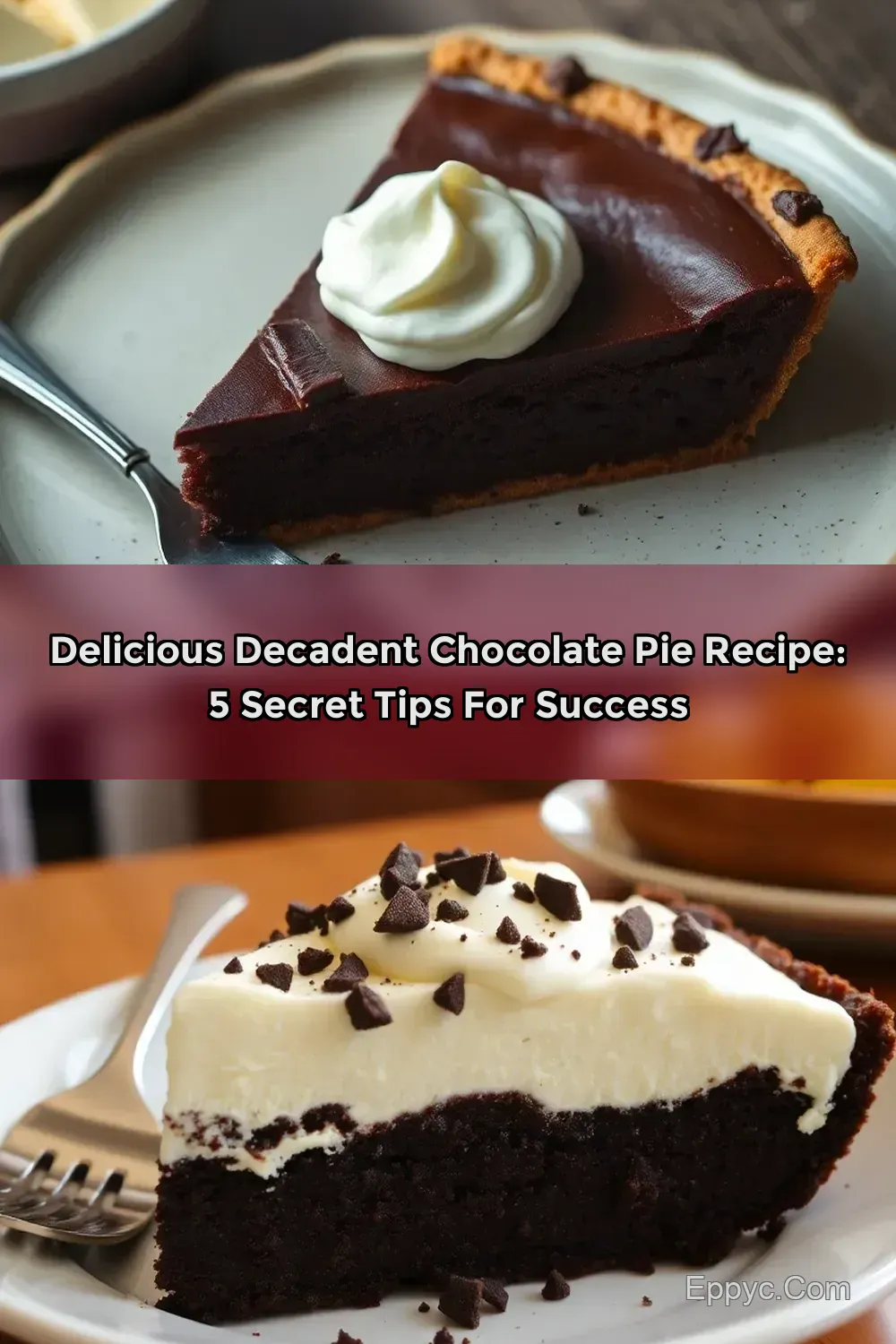 My Family's Favorite Decadent Chocolate Pie Recipe - You’ll…