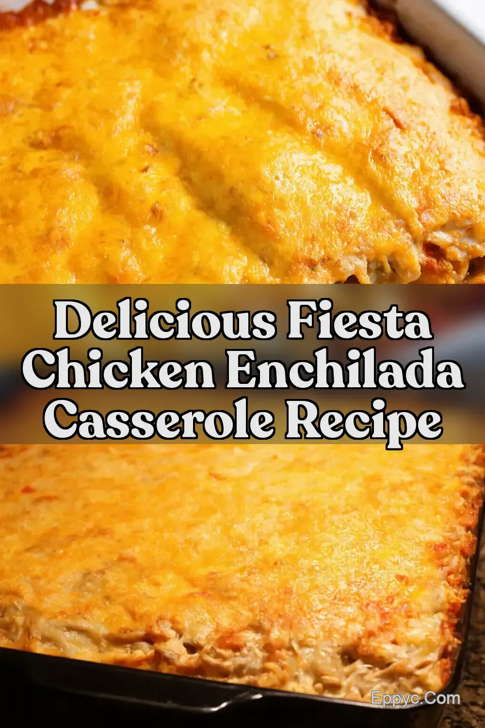 Chicken Enchilada Casserole Recipe Fiesta Comfort Food -…