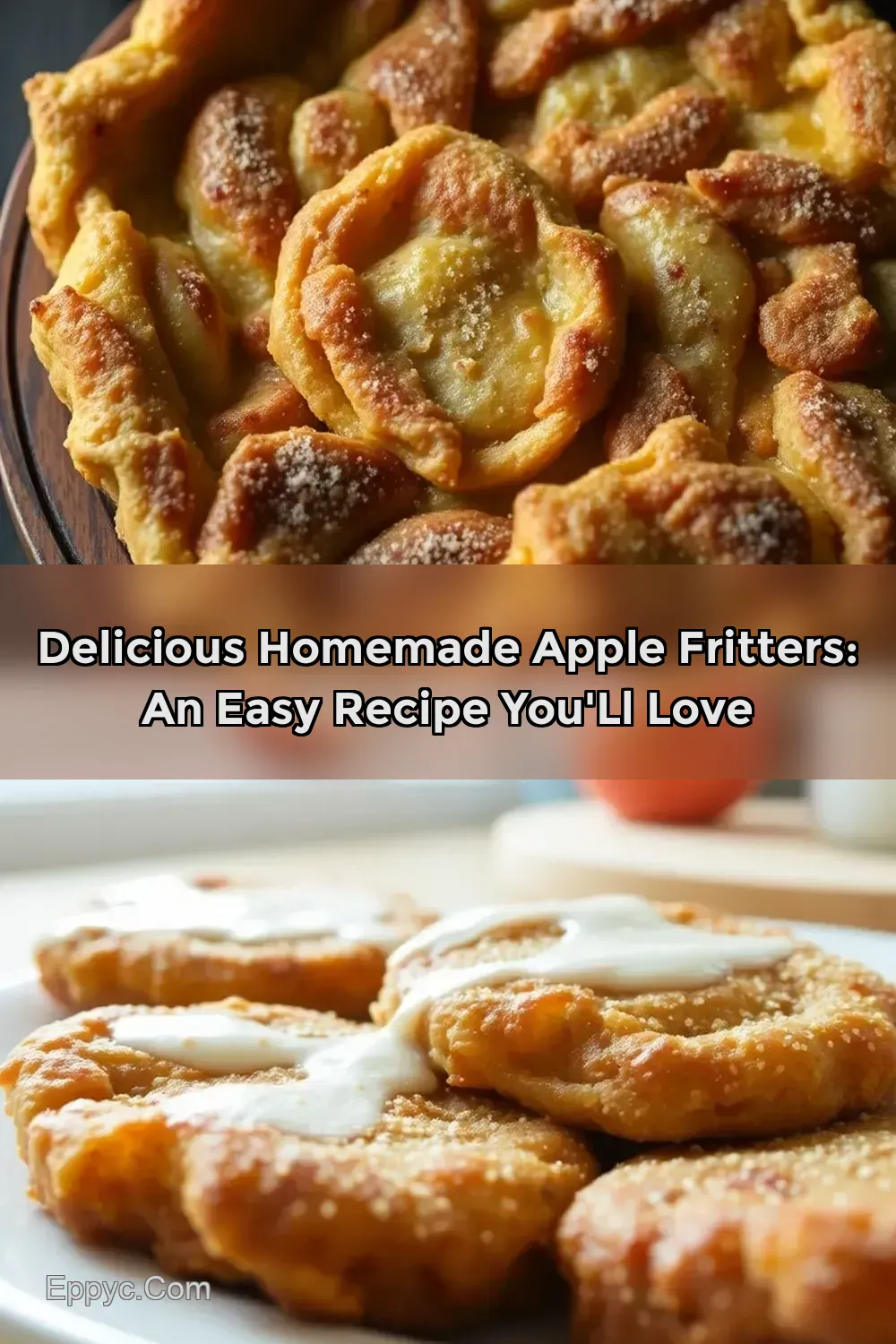 Irresistible Homemade Apple Fritters: My Easy Family Recipe…