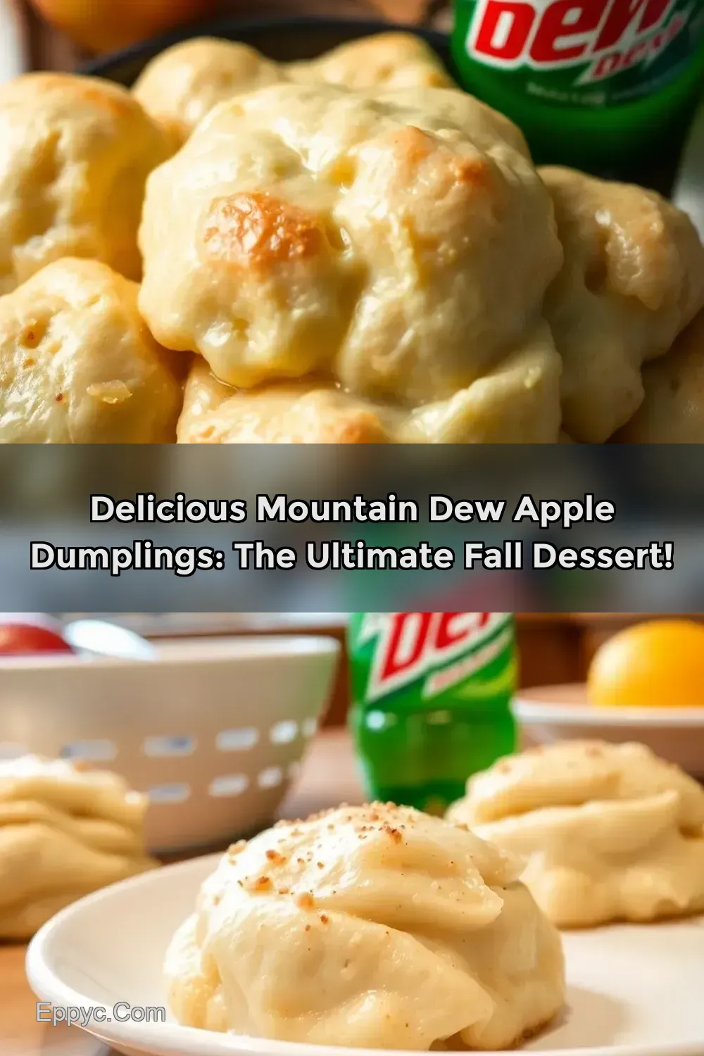 Delicious Apple Dumplings with Mountain Dew: A Family…