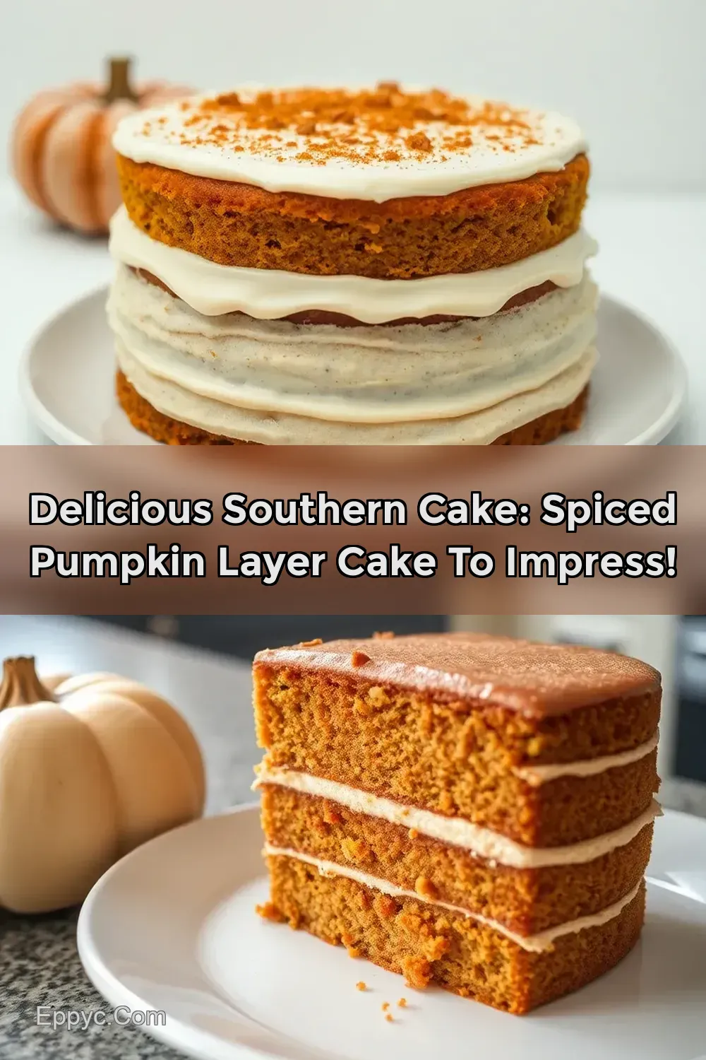 Delicious Thanksgiving Cake Ideas: Spiced Pumpkin Layer…