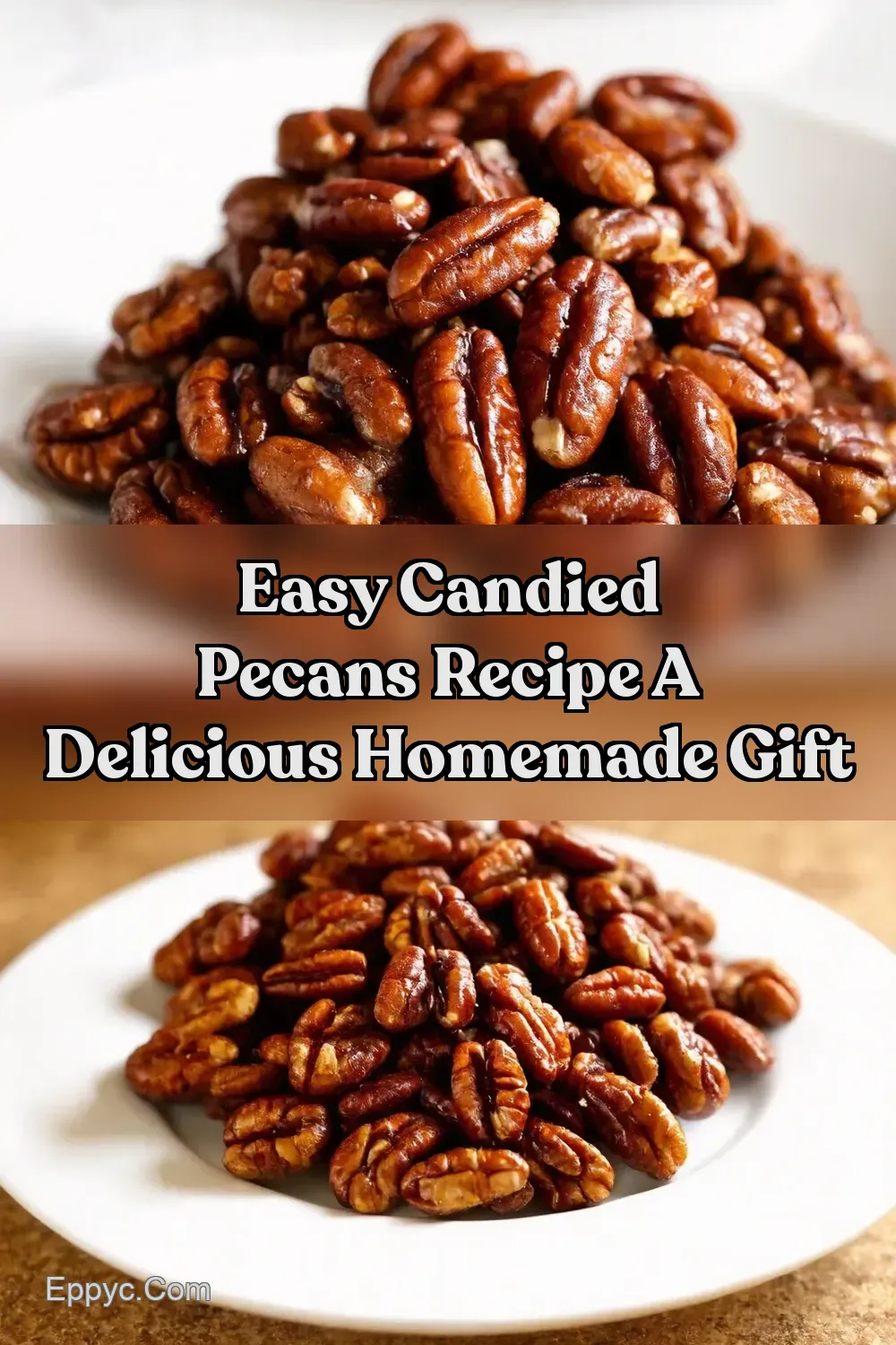 Easy Spiced Candied Pecans Recipe Perfect Every Time - EPPYC