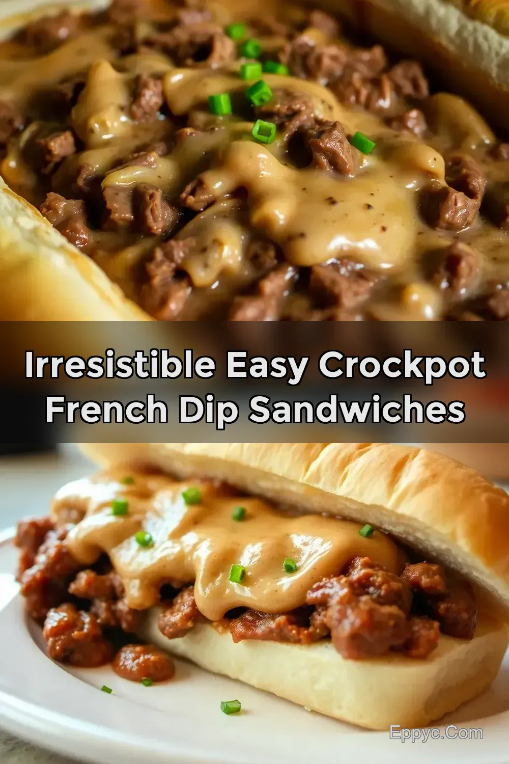 How to Make Beef Dip Sandwiches: My Juicy, Easy Recipe -…