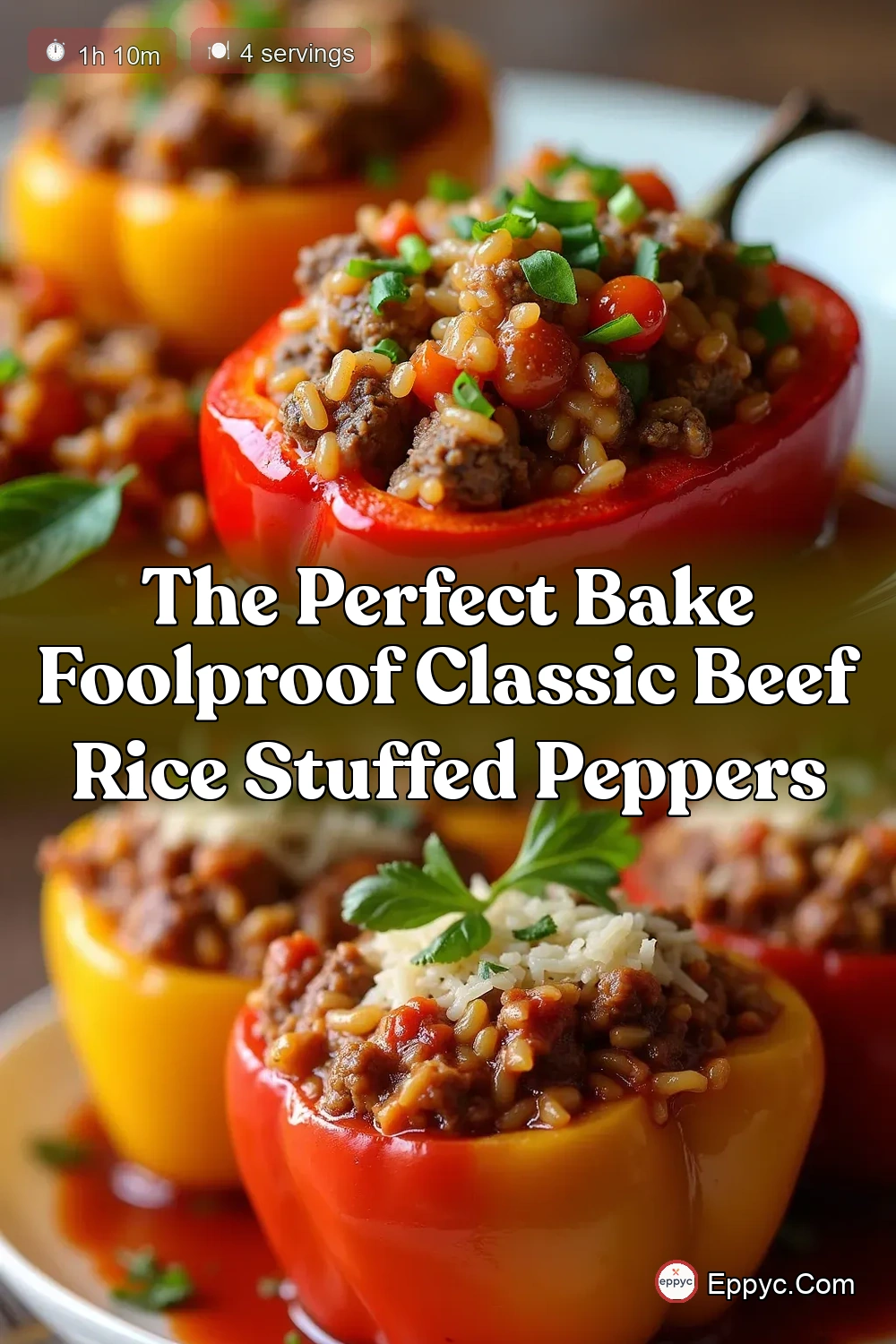 The Perfect Baked Beef and Rice Stuffed Peppers Recipe