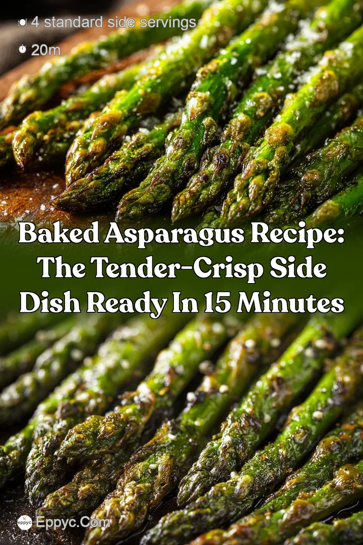 Baked Asparagus Recipe: The Tender-Crisp Side Dish Ready in 15 Minutes