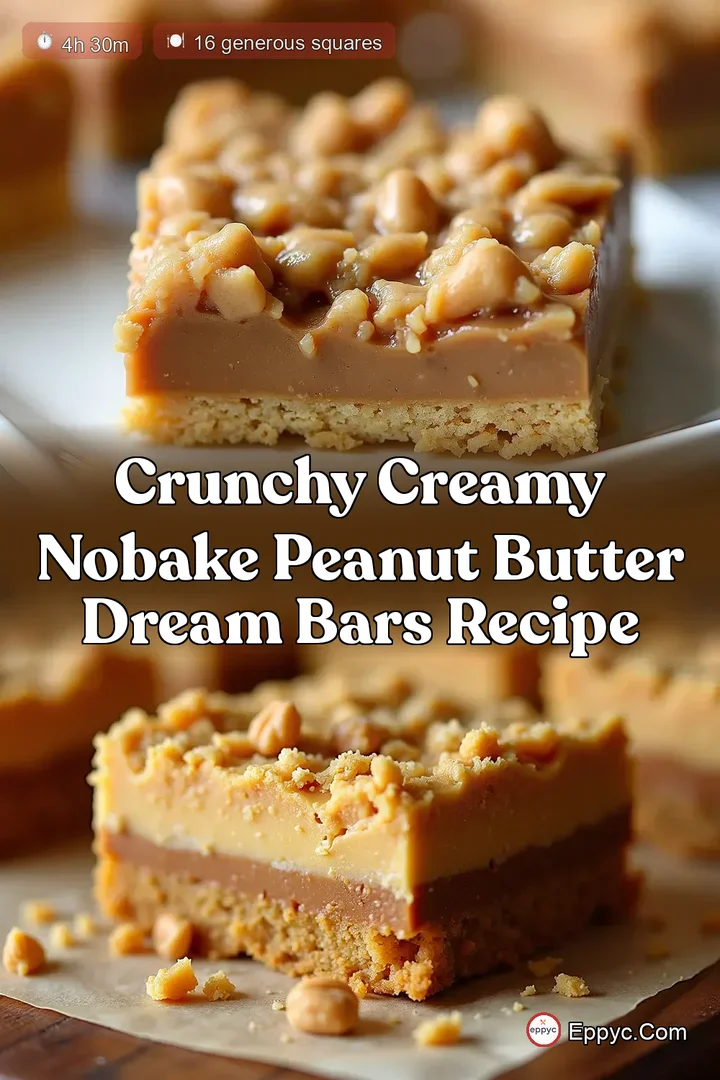 Crunchy Creamy NoBake Peanut Butter Dream Bars Recipe